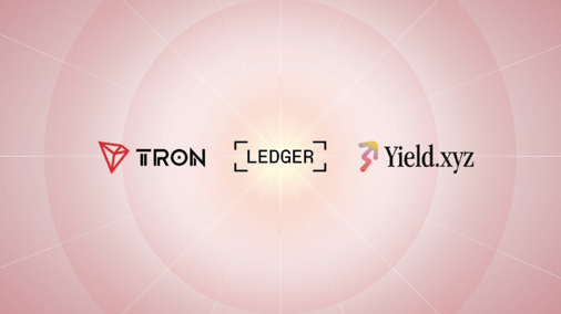 TRX Staking Now Available on Ledger Live through Yield.xyz